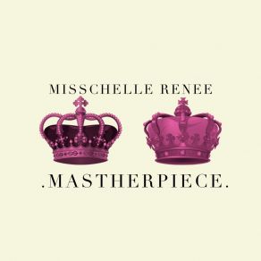 Download track 4u Misschelle Renée