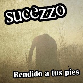 Download track Haciendolo Lento Sucezzo