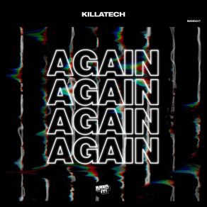 Download track Again (Extended Mix) Killatech