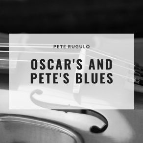 Download track Oscar's And Pete's Blues Pete Rugulo