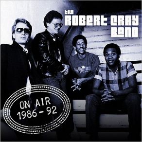 Download track Gotta Change The Rules (Live 1988) The Robert Cray Band