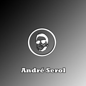 Download track Fuckboy André Serol