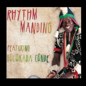 Download track Djembe Kan (Live) Bolokada Conde, Rhythm Manding