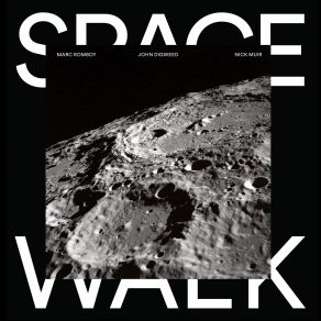 Download track Space Walk (Original Mix) Nick Muir, John Digweed