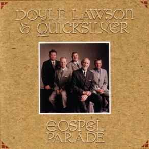 Download track Movin' Up Doyle Lawson, Quicksilver