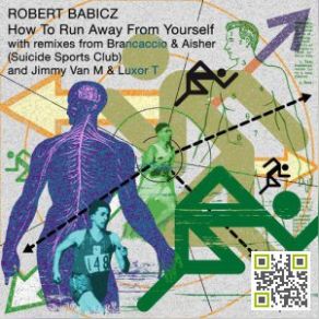 Download track How To Run Away From Yourself (Jimmy Van M & Luxor T Remix) Robert BabiczJimmy Van M