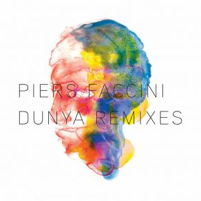 Download track Dunya (Bachar Mar-Khalifé Remix) Piers Faccini