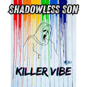 Download track Killer Vibe Dub Shadowless Son