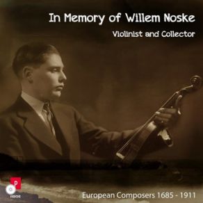 Download track Violin Sonata In D Major, K. 29: I. Allegro Motlo Willem Noske