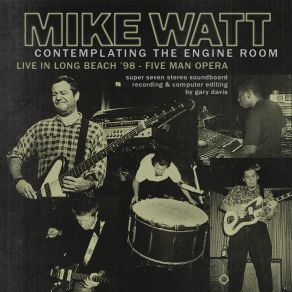 Download track Fireman Hurley (Live) Mike Watt