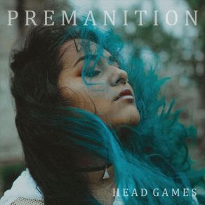 Download track Head Games Premanition