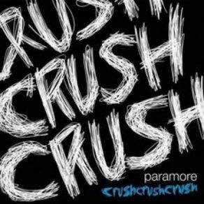 Download track Crushcrushcrush Paramore