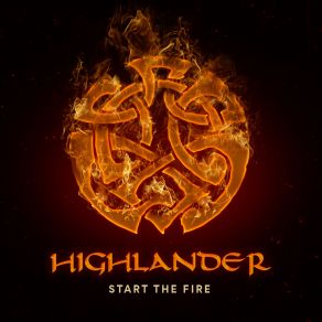 Download track Start The Fire Highlander Celtic Rock Band Australia