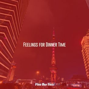 Download track Subtle Music For Dinner Time Fine Bar Jazz