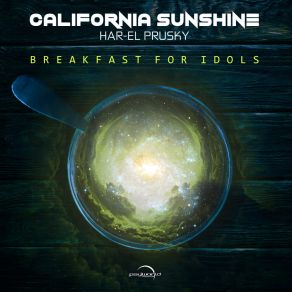 Download track Cosmic Evolution California Sunshine