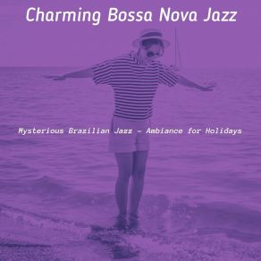 Download track Delightful Tropical Getaways Charming Bossa Nova Jazz