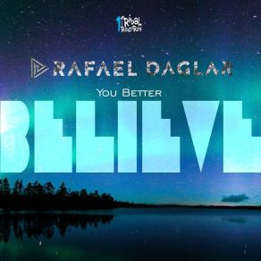 Download track You Better Believe (Instrumental Mix) Rafael Daglar