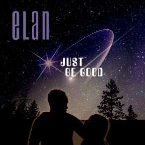 Download track Just Be Good (Remix) Elán