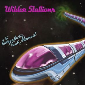 Download track Stranger On The Train Wilder Stallions