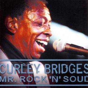 Download track Rock 'N' Soul Curley Bridges