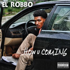 Download track Rich Boyz EL' Robbo