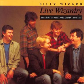 Download track The Ramblin' Rover Silly Wizard