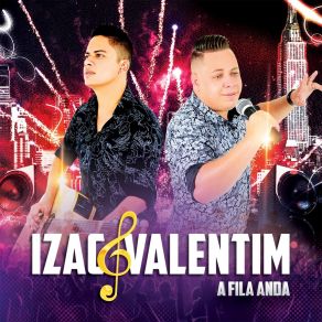 Download track A Fila Anda Izac E Valentim