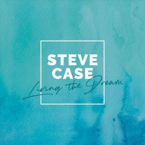 Download track Somewhere Where I'm Not Steve Case