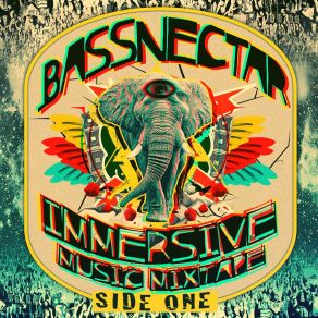 Download track Immersive Music Mixtape - Side One Bassnectar