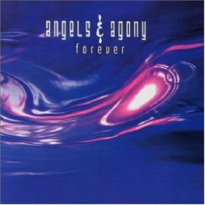 Download track Forever (Eternity Version) Angels & Agony