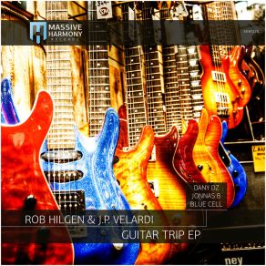 Download track Guitar Trip (Blue Cell Remix) J. P. VelardiBlue Cell