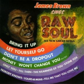 Download track Money Won't Change You, Part 1 James Brown