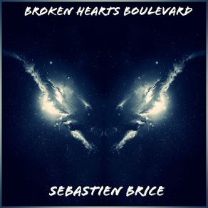 Download track Broken Hearts Boulevard (Sebastien Brice VS NathJ Remix) Sebastien Brice