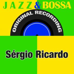 Download track Ilusão A Toa Sergio Ricardo