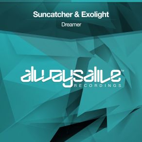 Download track Dreamer (Extended Mix) Suncatcher, Exolight