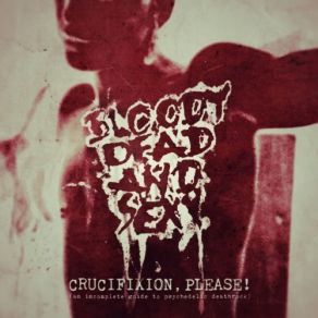 Download track Funny, Sad And Cruel That Crucifixion Bloody Dead And Sexy