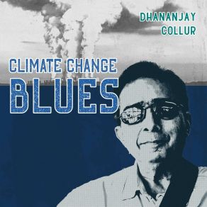 Download track Cry Me Some Blues Dhananjay Collur