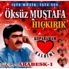 Download track Hıçkırık Öksüz Mustafa