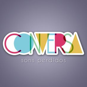 Download track Os Bons E A Existência (Demo) Banda Conversa