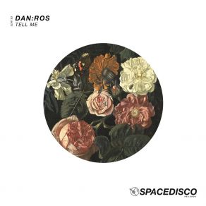 Download track Tell Me (Edit) DAN: ROS