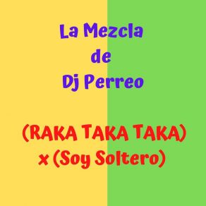 Download track Soy Soltero (Tropical Mix) DJ Perreo