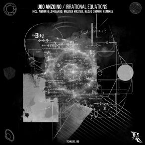 Download track Irrational Equations (Kazuo Ohmori Remix) Ugo AnzoinoKazuo Ohmori