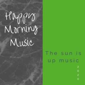 Download track Staying Up Happy Morning Music