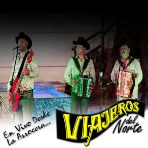 Download track Mil Cadenas Los Viajeros Del Norte