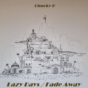 Download track Fade Away Chucky B