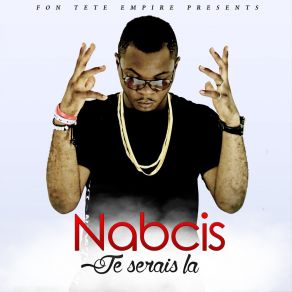 Download track Je Serais Là Nabcis