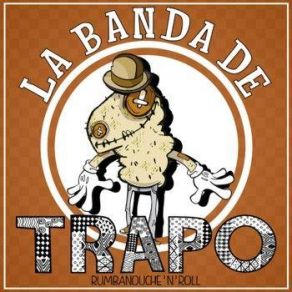 Download track Los Mosquitos La Banda De Trapo