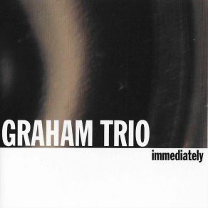 Download track If I Love You Graham Trio