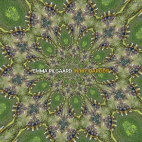 Download track In My Garden Emma Pilgaard