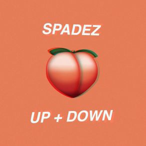 Download track Up + Down Spadez